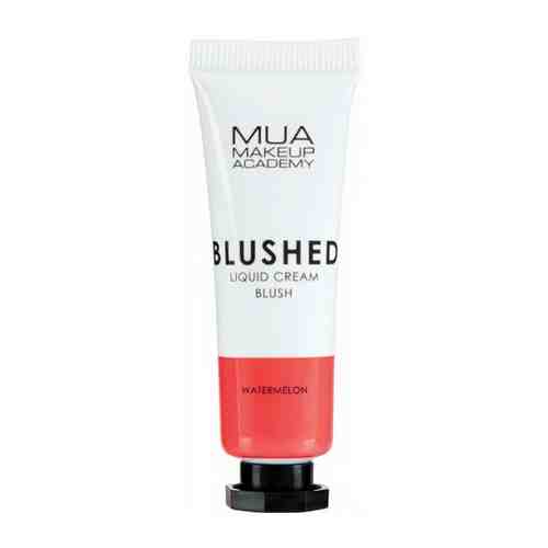 Румяна кремовые MUA Make Up Academy BLUSHED LIQUID CREAM BLUSHER WATERMELON 10мл